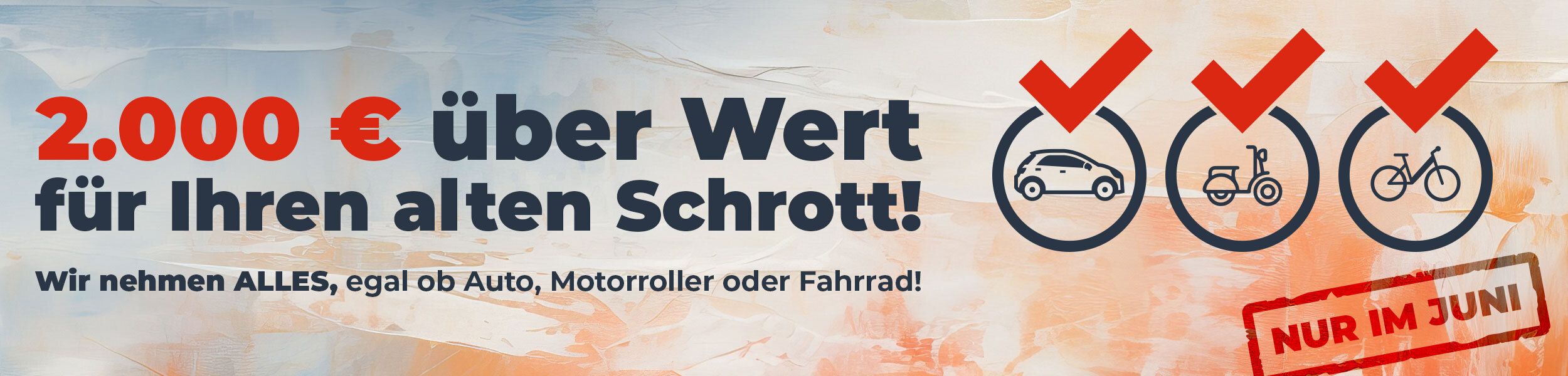 2.000 € über Wert für Ihren alten Schrott