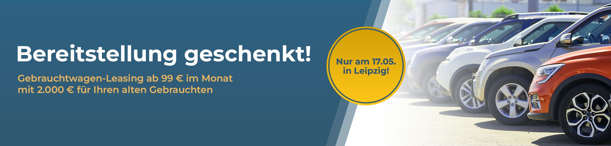 Die große Gebrauchtwagen-Aktion in Leipzig-Rückmarsdorf!