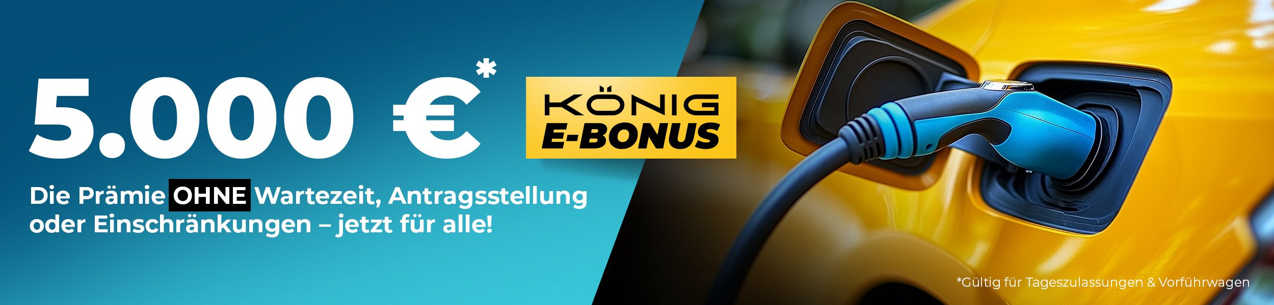 5.000 € König-E-Bonus