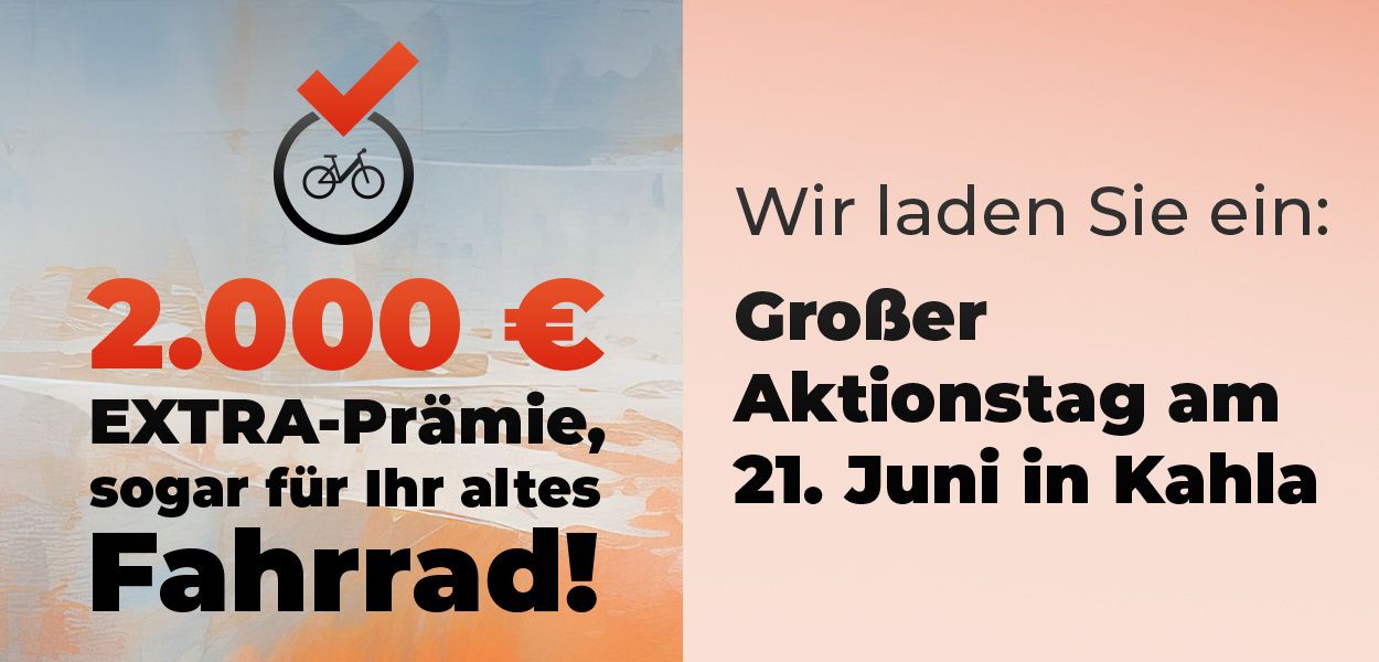 2.000 € EXTRA-Prämie – sogar für Ihren alten Drahtesel!