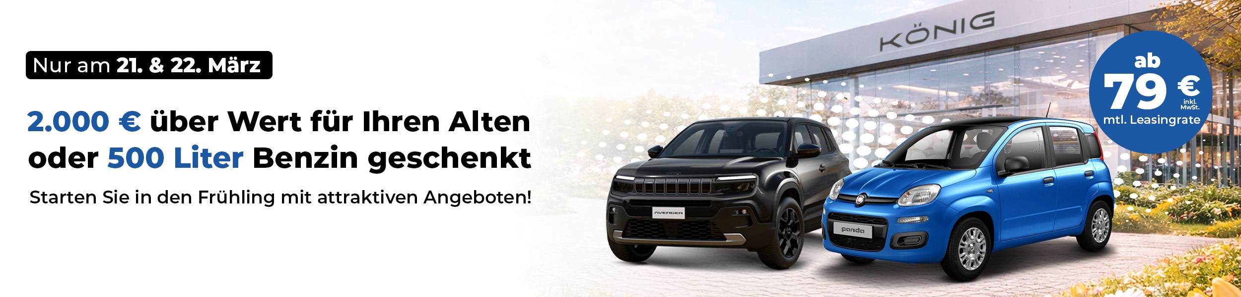 Frühlingserwachen – 2.000 € garantiert für Ihren Alten oder 500 Liter Benzin geschenkt!