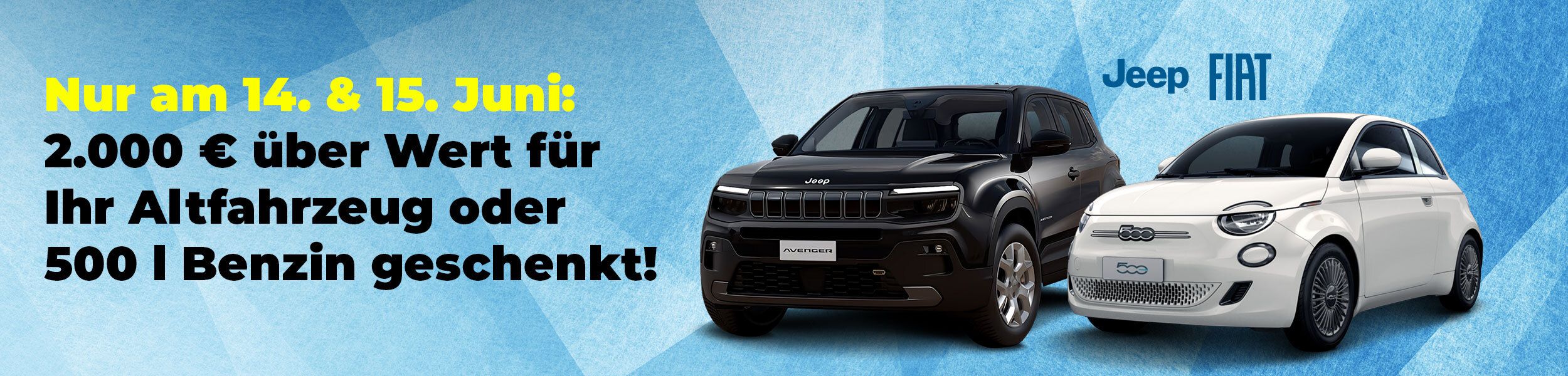 Fiat- und Jeep-Tage bei Autohaus König – jetzt Traumwagen sichern!