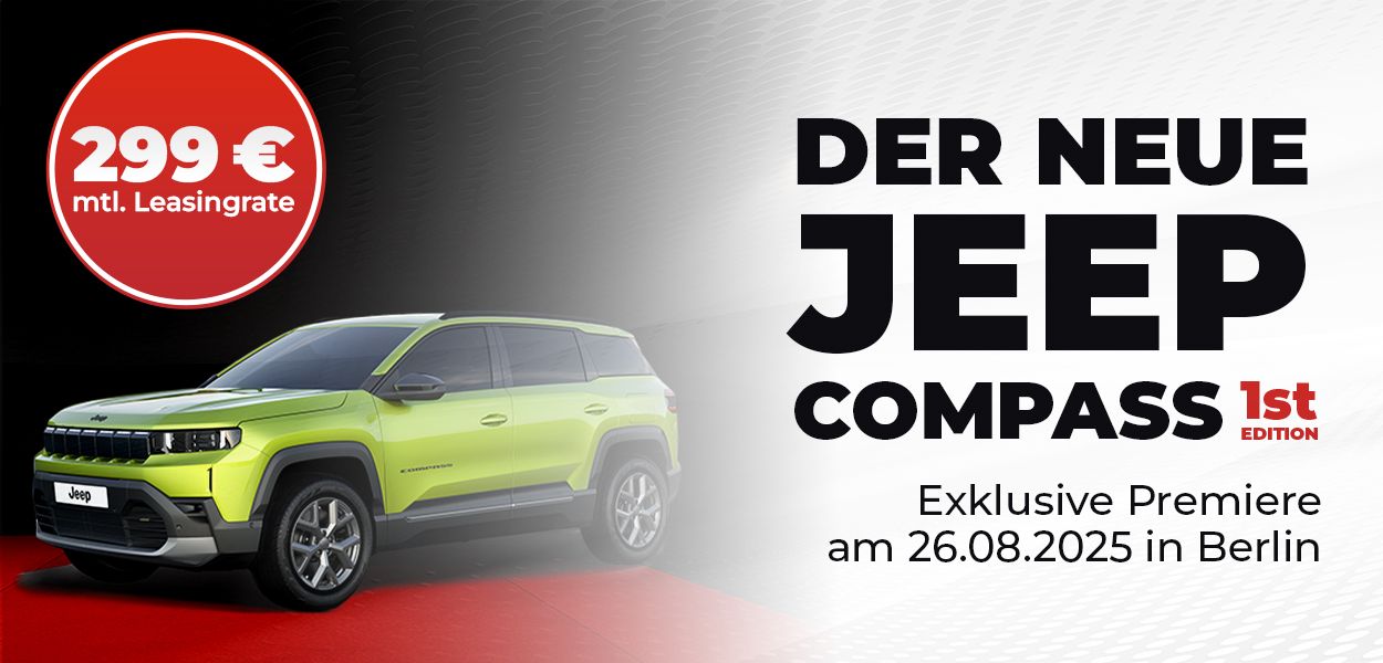 Exklusive Premiere: Der neue Jeep Compass First Edition