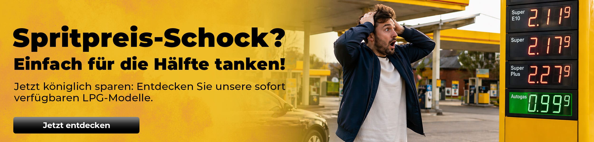 Spritpreis-Schock? Einfach für die Hälfte tanken! Jetzt königlich sparen: Entdecken Sie unsere sofort verfügbaren LPG-Modelle. Abbildung einer Preissäule einer Tankstelle mit hohen Sprit-, aber niedrigen Autogaspreisen.