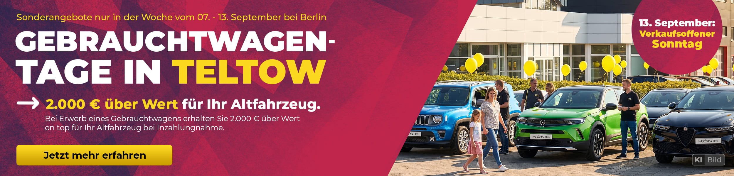 Gebrauchtwagentage in Teltow: 2.000 € über Wert für das Altfahrzeug beim Gebrauchtwagenkauf – Sonderangebote vom 7. bis 13. September.