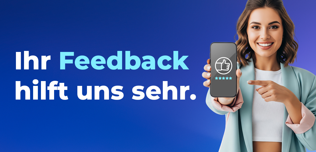 Ihre Meinung zu unserem Service